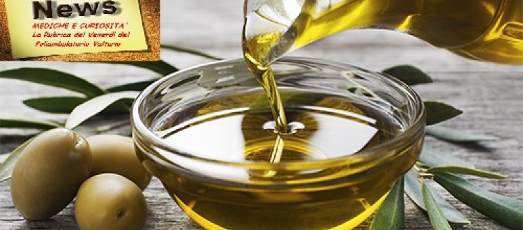Dei tanti pregi dell'olio extravergine di oliva e di qualche altra curiosità