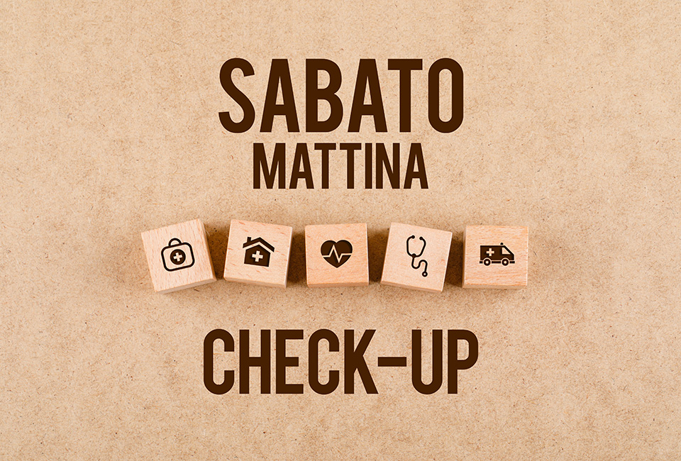 Check-Up del Sabato Mattina Check-Up del Sabato Mattina